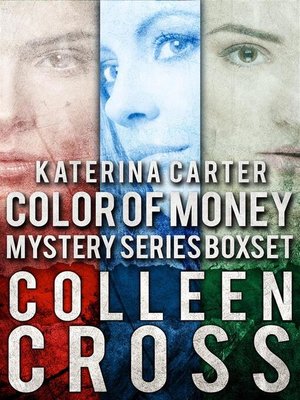 cover image of Katerina Carter Color of Money Mystery Boxed Set--Books 1-3